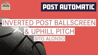 Sito Alonso - Inverted Post Ballscreen &bull; Uphill Pitch