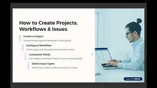 Part 4: Custom Fields, Screens & Workflows in Jira