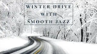 WINTER DRIVE WITH SMOOTH JAZZ - JAZZ.FM91 - WINTER JAZZ - NIMES