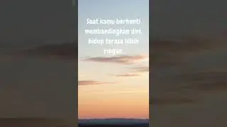 Berhenti Membandingkan Diri  #wisdoze #quotes #dailyquote #sunset #nature #viral #motivation