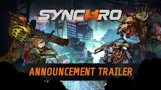 Synchro | Announcement Trailer