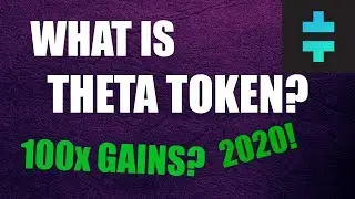 WHAT IS THETA TOKEN? WHY I THINK IT'S A SLEEPING GIANT!!