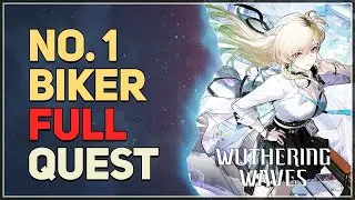 No. 1 Biker Full Quest Wuthering Waves