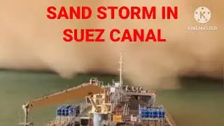 Sand storm in Suez canal #Egypt #shipping #merchantnavy #viral #Dangerous #navigation #shorts