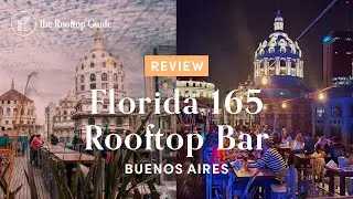 Florida 165 Rooftop Bar in Buenoa Aires - Review