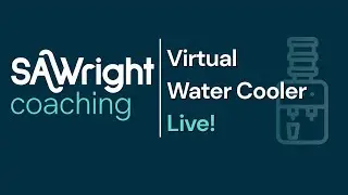 Virtual Water Cooler Live!!