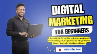 Batch28&ndash;32 Review Facebook Page Full Optimization & Page Access Setup  Review by Mir Nashirul Islam