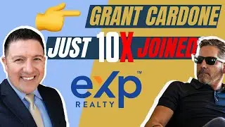 Grant Cardone  Just Joined Exp Realty-Find out Why?