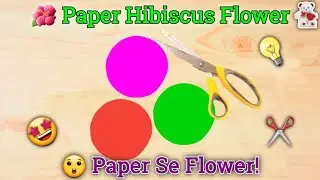 Paper Hibiscus Flower Making 🌺 | Easy Paper Flower Craft for Home Decoration