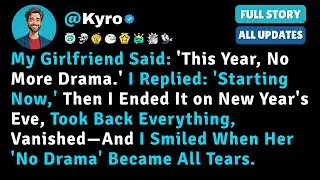 My Girlfriend Said: 'This Year, No More Drama.' I Replied... - Best Reddit Stories