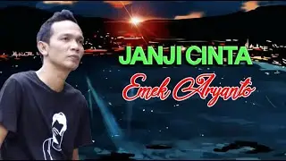 JANJI CINTA vocal EMEK ARYANTO
