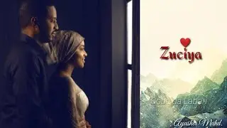 ZUCIYA. Part 5. Labarin Nafi da Dan Birni.