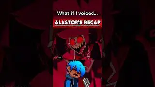 What if I voiced Alastor's Recap in Hazbin Hotel Season 2... #hazbinhotel #fusionx #voiceacting