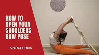 How to Get your Shoulders Open for Backbends and for Bow Pose | Bow Pose Challenge