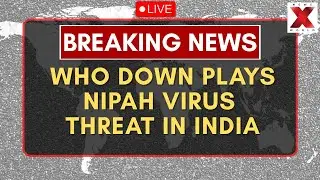 Nipah Virus Case Update Live: Nipah virus outbreak fears prompt emergency response| NewsX World