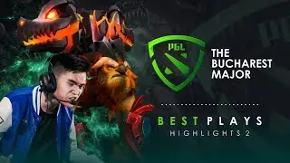 Dota 2 The Bucharest Major - Best Plays - Highlights 2