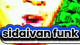 Sidaivan funk v6
