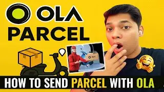 how to use ola parcel | Ola Parcel Se Ghar Baithe Parcel Bhejein | how to send parcel ola app