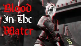Riven (League of Legends) Edit || Blood In The Water