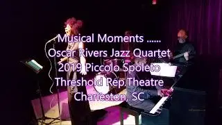 Oscar Rivers Jazz Quartet 2019 Piccolo Spoleto -