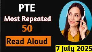 PTE Read Aloud Practice | 07.07.2025 | PTE Read Aloud | PTE Read Aloud Practice 2025