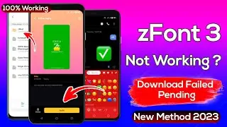 zfont 3 not working on vivo | zfont 3 pending issue | zfont download failed problem | zfont not work