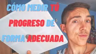 &iexcl;C&Oacute;MO MEDIR EL PROGRESO REAL!
