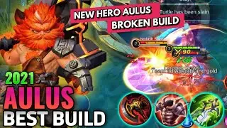 New Hero Aulus Broken Build | Aulus Best Build 2021 | Top 1 Global Aulus Build - MLBB