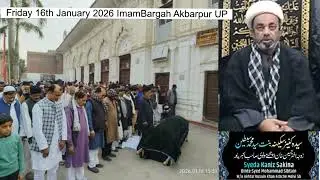 Majlis Isale Sawab @ Friday 16/01/2026 #akbarpur #up #india मजलिस इसाले सवाब مجلس ایصال ثواب