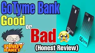 Gotyme Bank - Good or Bad (Honest Review)✅️ 😱 Maganda ba ang GoTyme Bank????
