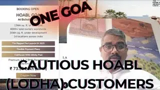 CAUTIOUS | HOABL (Lodha) Customers Be Extremely CAUTIOUS | Goa | Bicholim | # 328