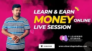 Learn & Earn Money Online Live Session on 25.09.2022