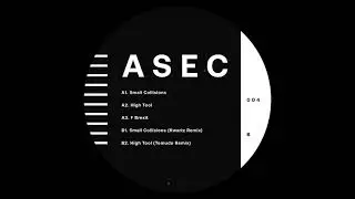 ASEC - Small Collisions (Kwartz Remix) [ASEC004]