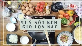 M&igrave; &yacute; sốt kem gi&ograve; lợn nạc #HalongCanfoco