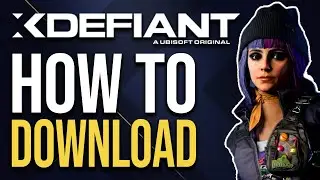 How To Download XDefiant On PC (2025)