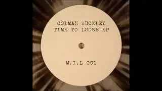 Coleman Buckley - Time To Loose