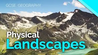 Physical Landscapes in the UK | AQA GCSE 9-1 Geography