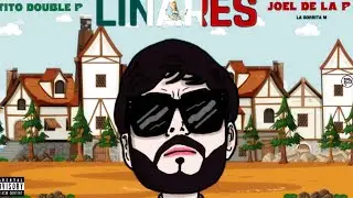 Linares (Video Lyric) - Tito Double P x Joel De la P