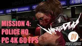 Wanted: Dead - Mission 4: Police HQ // PC 4K 60 FPS
