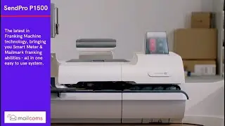 About The Mailcoms Send Pro P1500 Franking Machine