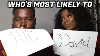 Who’s most likely to , couple edition | Congolese & South African youtubers