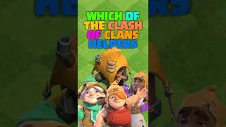 Clash of Clans Helpers - The BEST Choice To Upgrade Revealed!