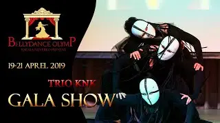 BELLYDANCE OLYMP // GALASHOW // TRIO KNK