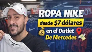 😱 ROPA NIKE desde $7 d&oacute;lares en el Outlet de Mercedes (&iexcl;una locura!) 🔥