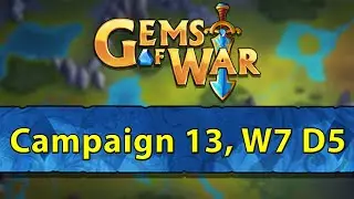 ⚔️ Gems of War, Campaign 13 Week 7 Day 5 | Broken Spire Raids ⚔️