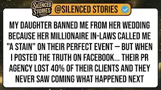 My Daughter Banned Me From Her Wedding Because Her Millionaire In-Laws Called Me 