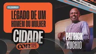 Cidade Conference 2025 | Patrick Kuchio