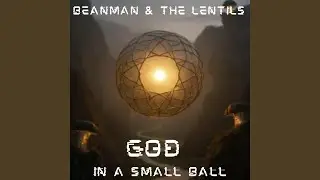 God in a Small Ball