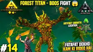 9 Ghante Ki Mehnat Se Forest Titan Ko Giraya! Full Boss Fight | ARK Unlimited Mobile Hindi