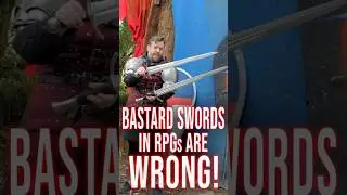 Bastard Swords in RPGs are WRONG!
